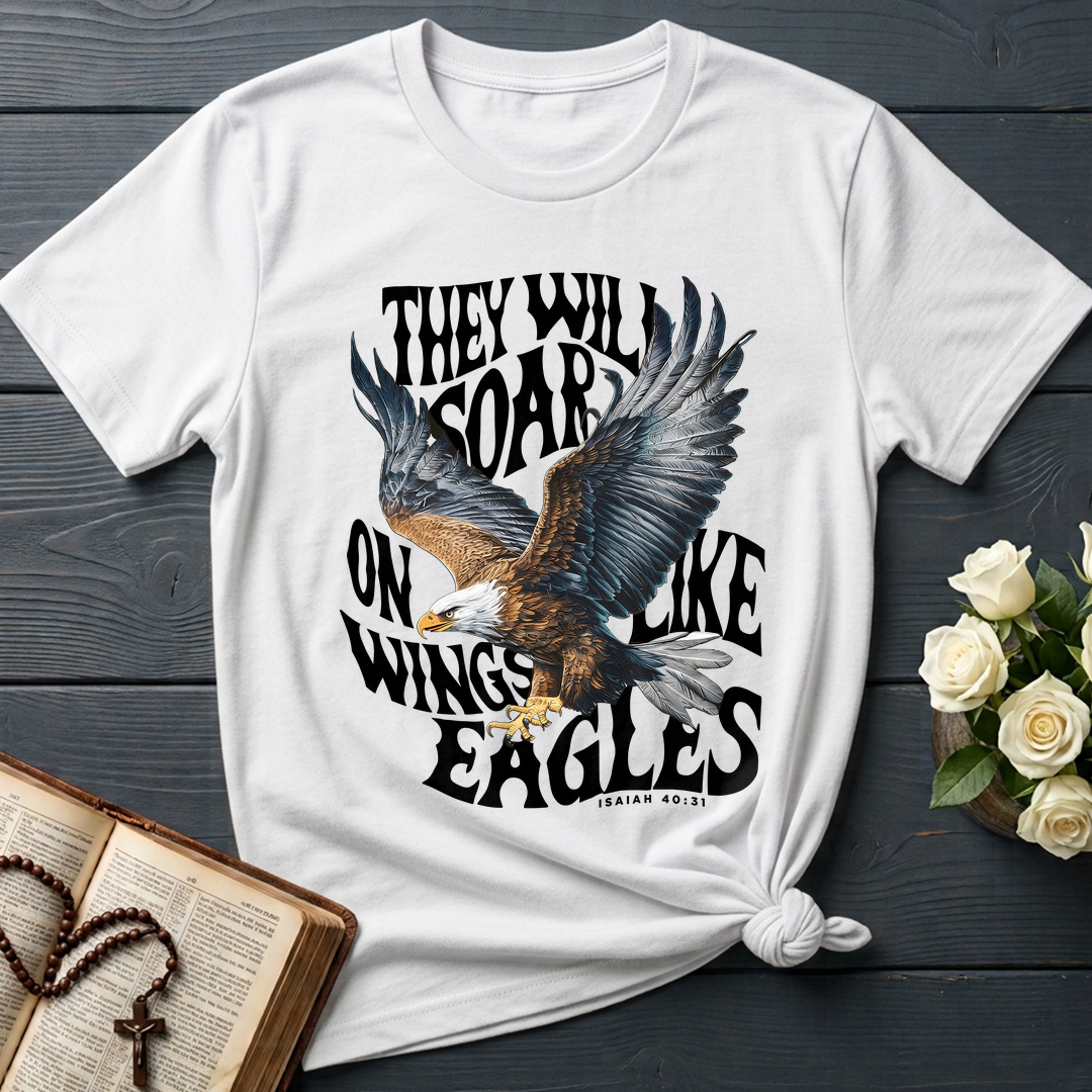 They Will Soar On Wings Like Eagles Isaiah 40.31 02