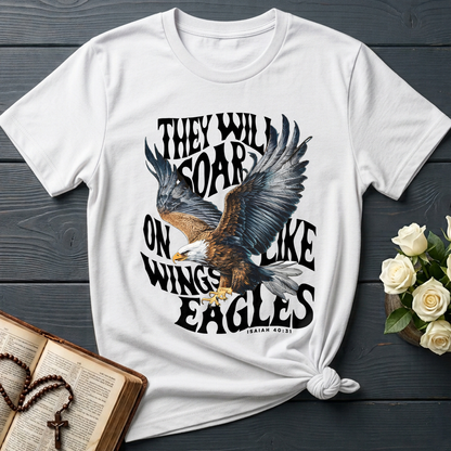They Will Soar On Wings Like Eagles Isaiah 40.31 02