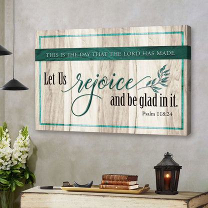 This Is The Day That The Lord Has Made Bible Verse Wall Art Canvas