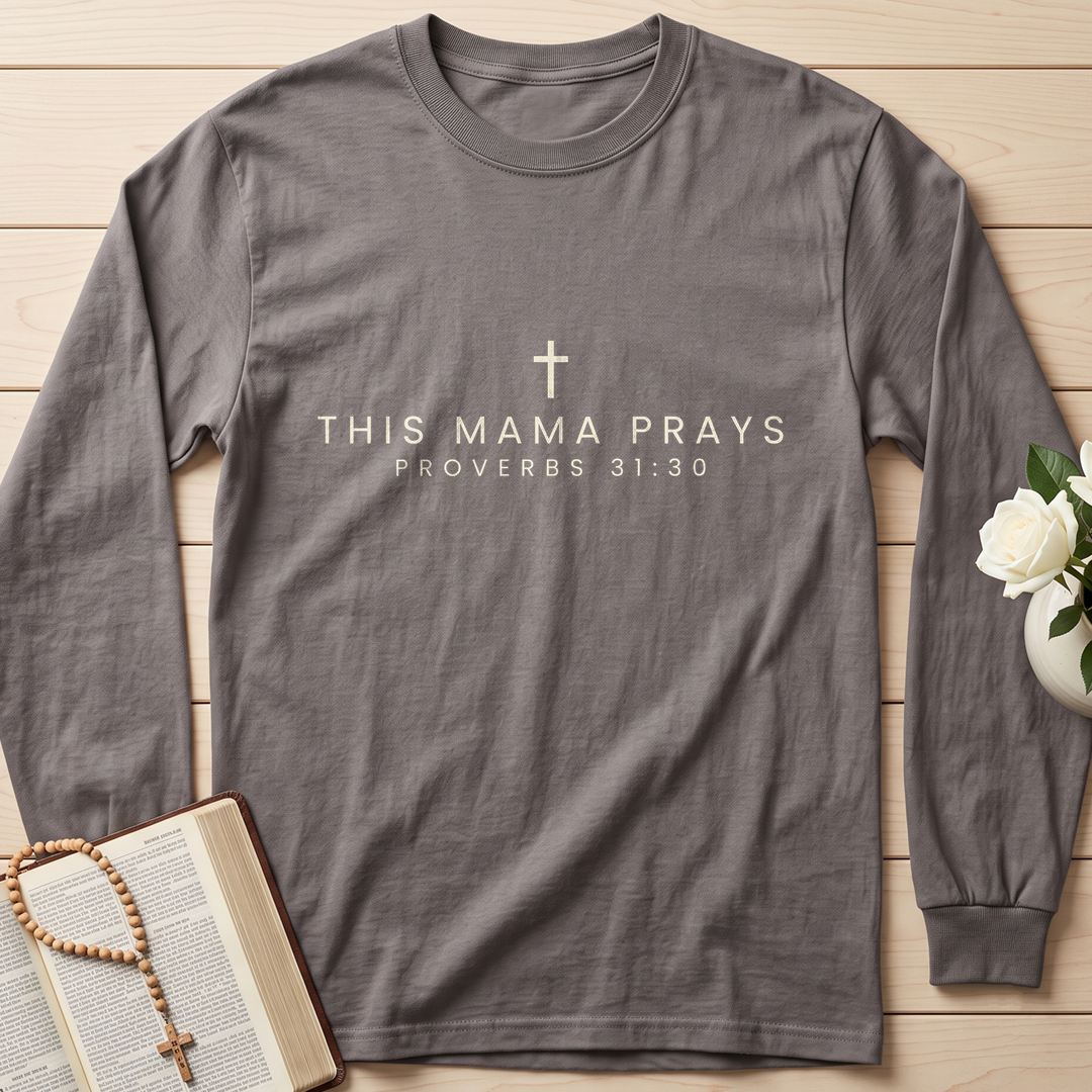 This Mama Prays Proverbs 31.30 01