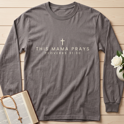 This Mama Prays Proverbs 31.30 01