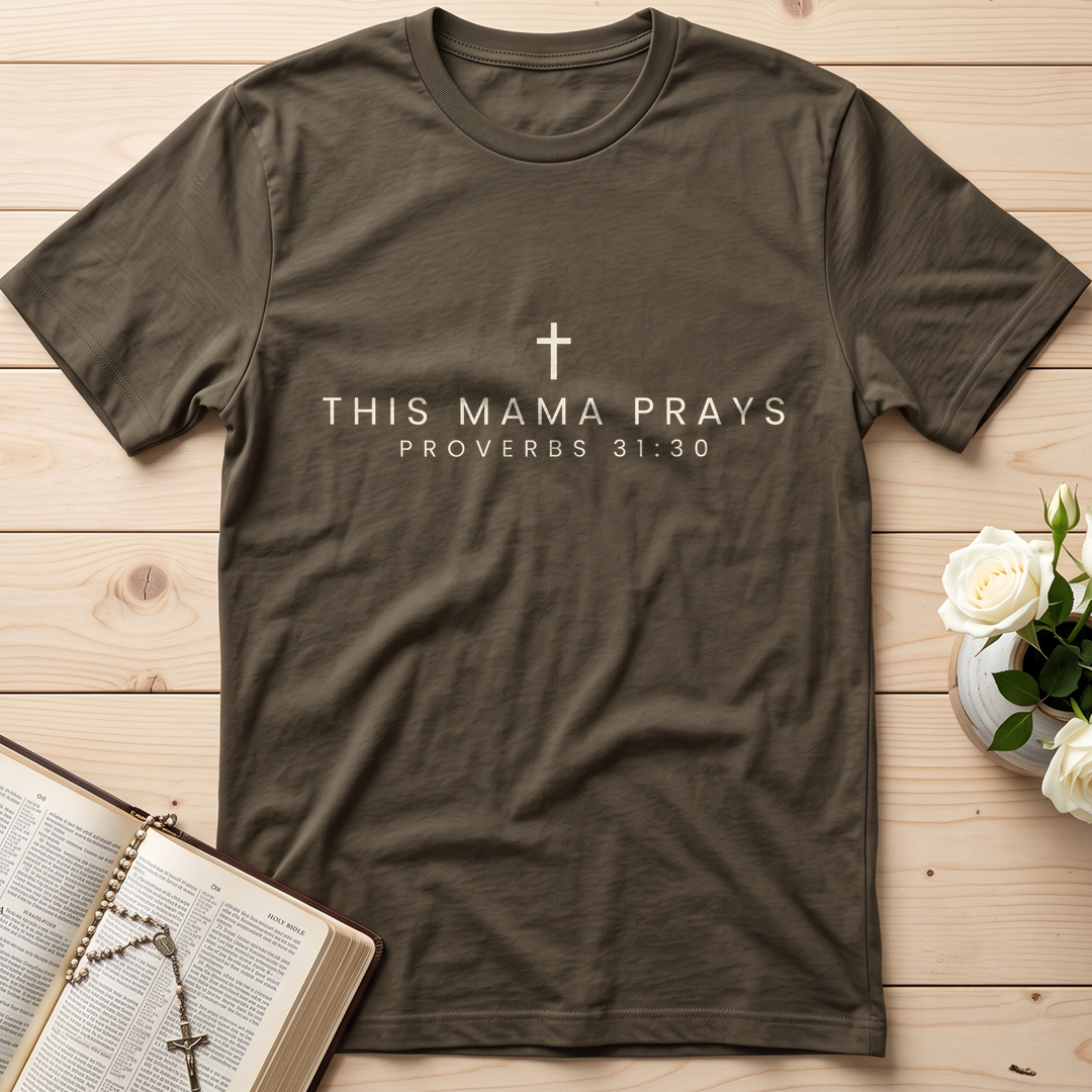 This Mama Prays Proverbs 31.30 01