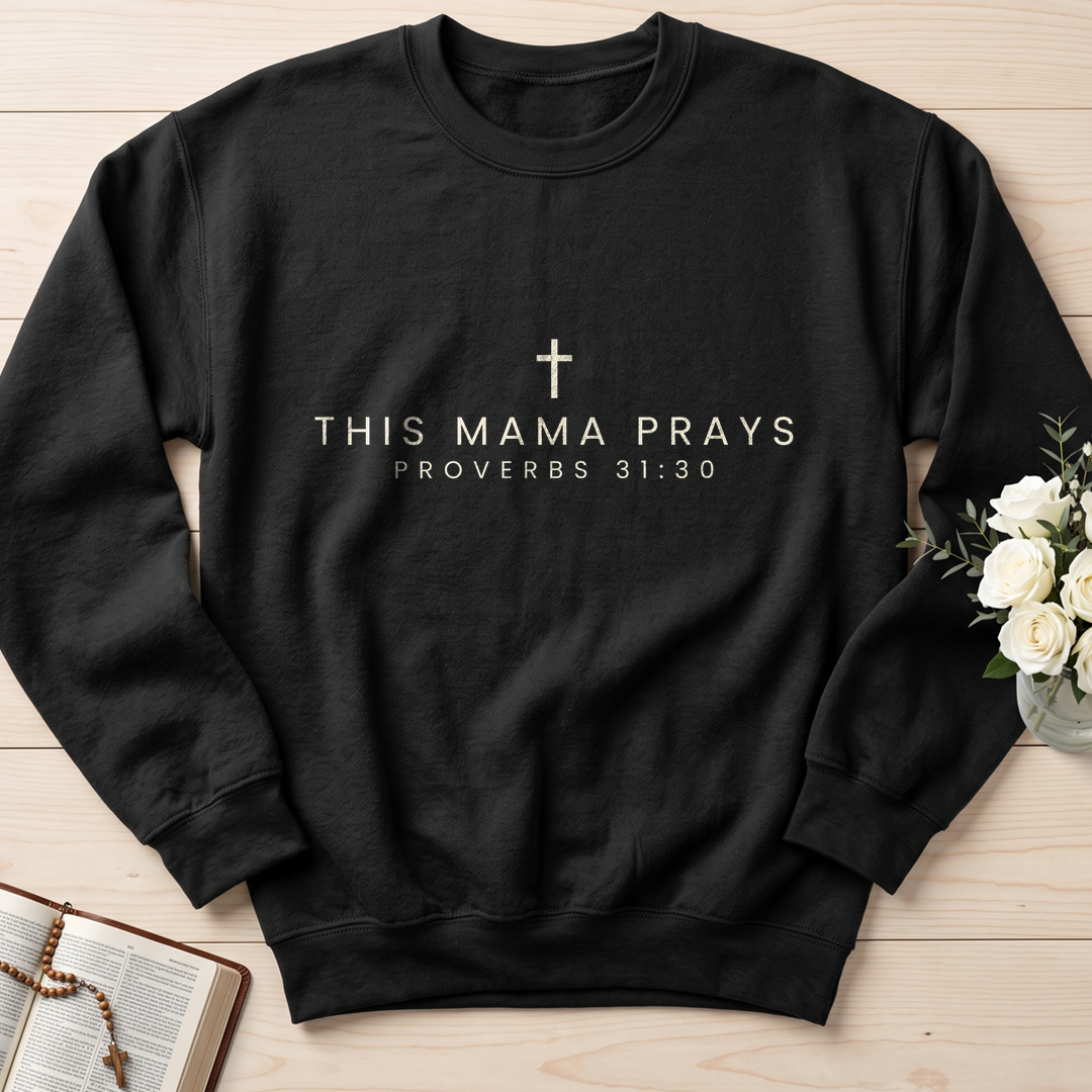 This Mama Prays Proverbs 31.30 01