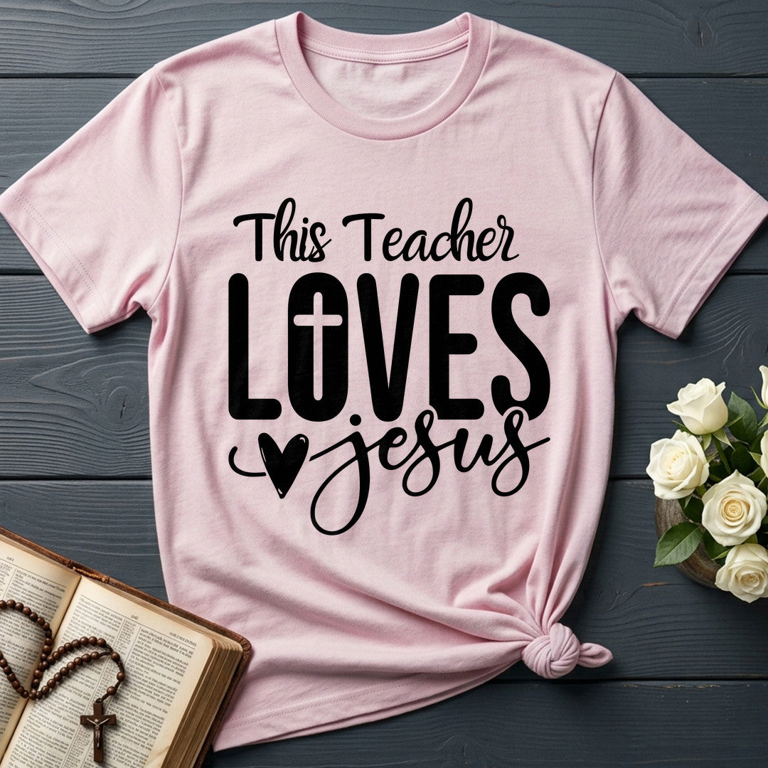 This Teacher Loves Jesus 04