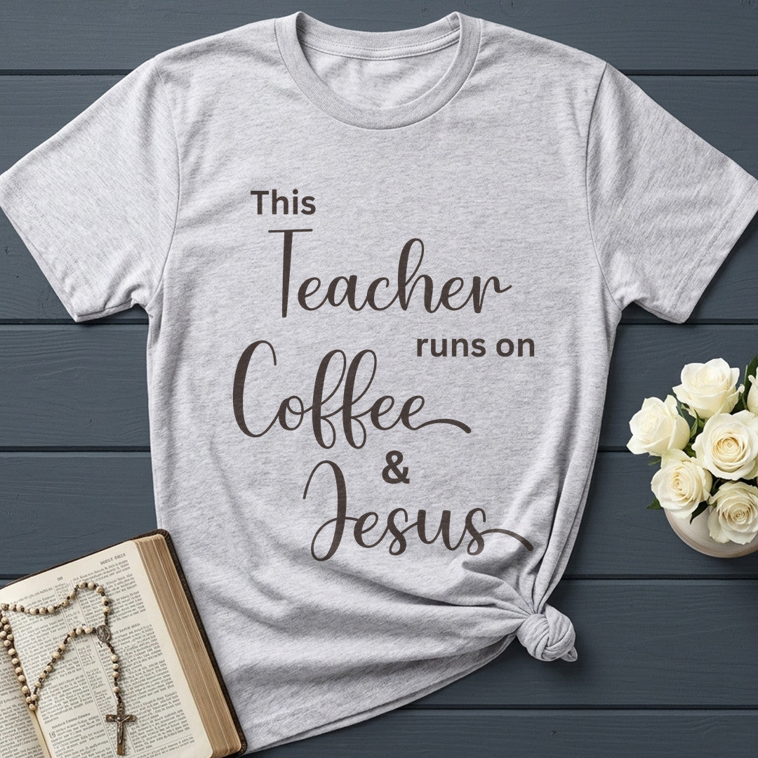 This Teacher Runs On Coffee And Jesus 01