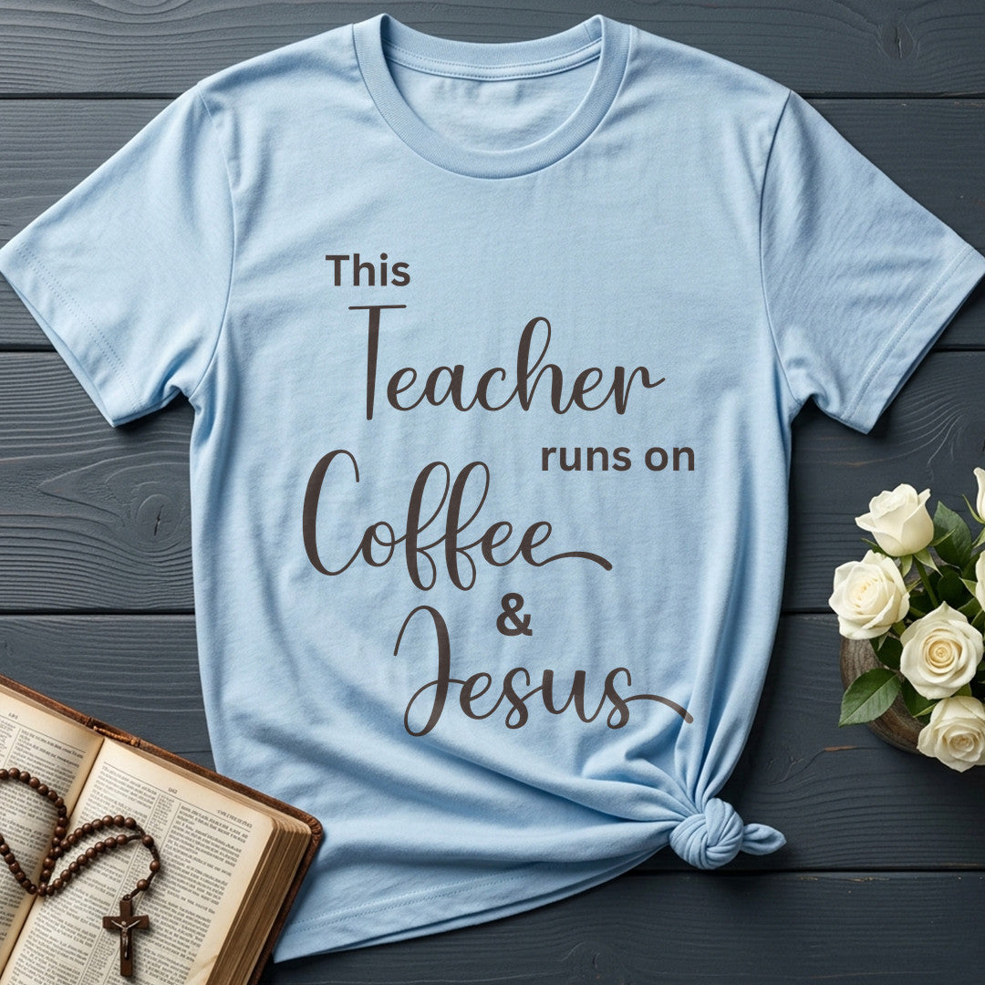 This Teacher Runs On Coffee And Jesus 01