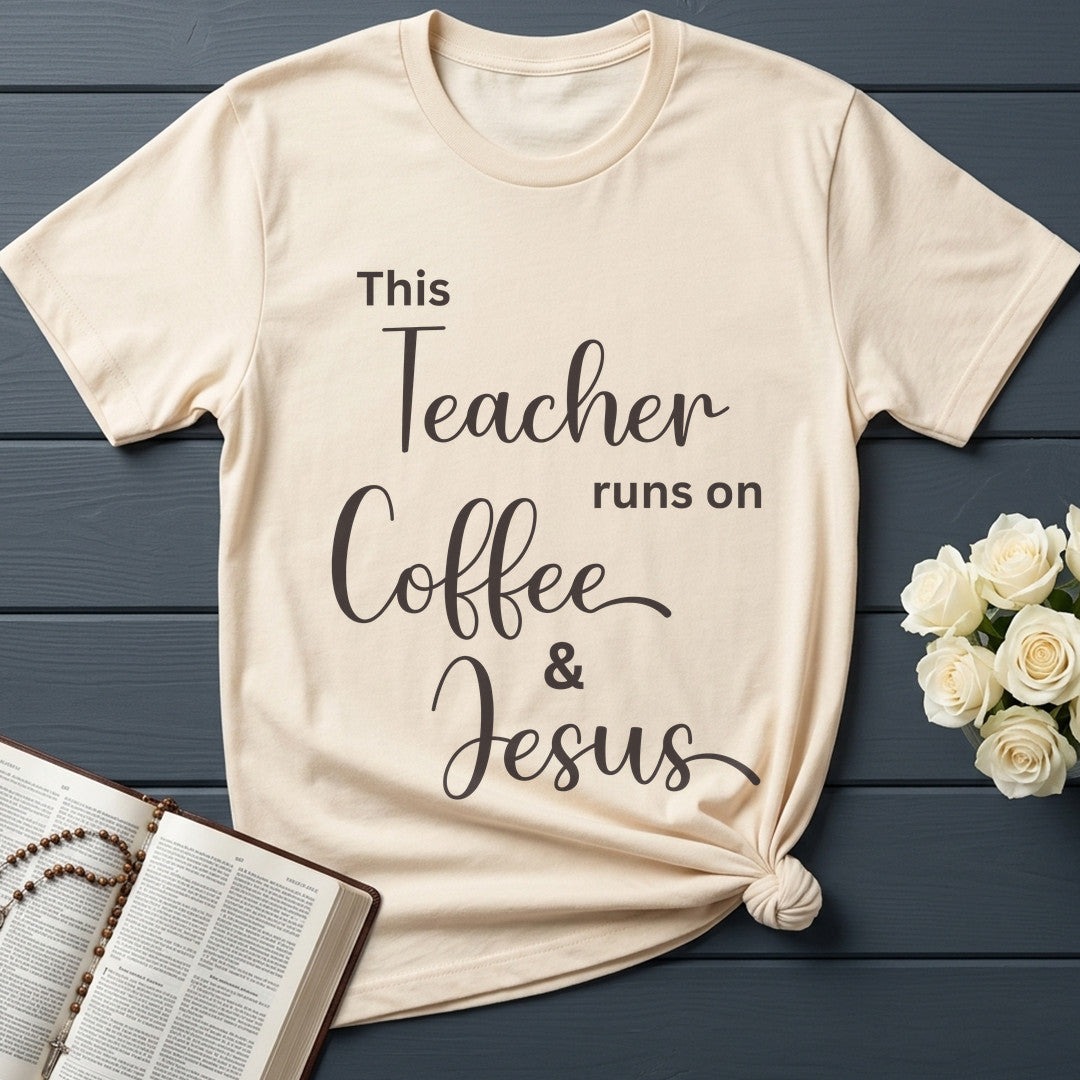 This Teacher Runs On Coffee And Jesus 01