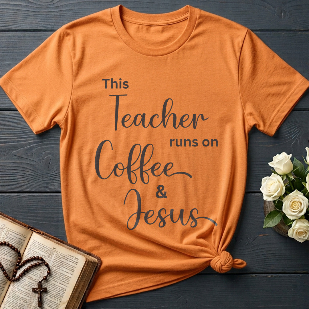This Teacher Runs On Coffee And Jesus 01