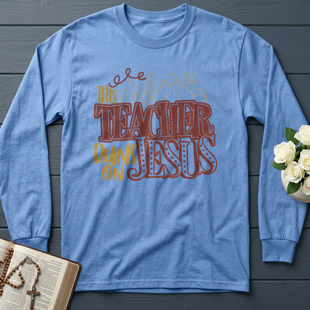 This Teacher Runs On Jesus 01