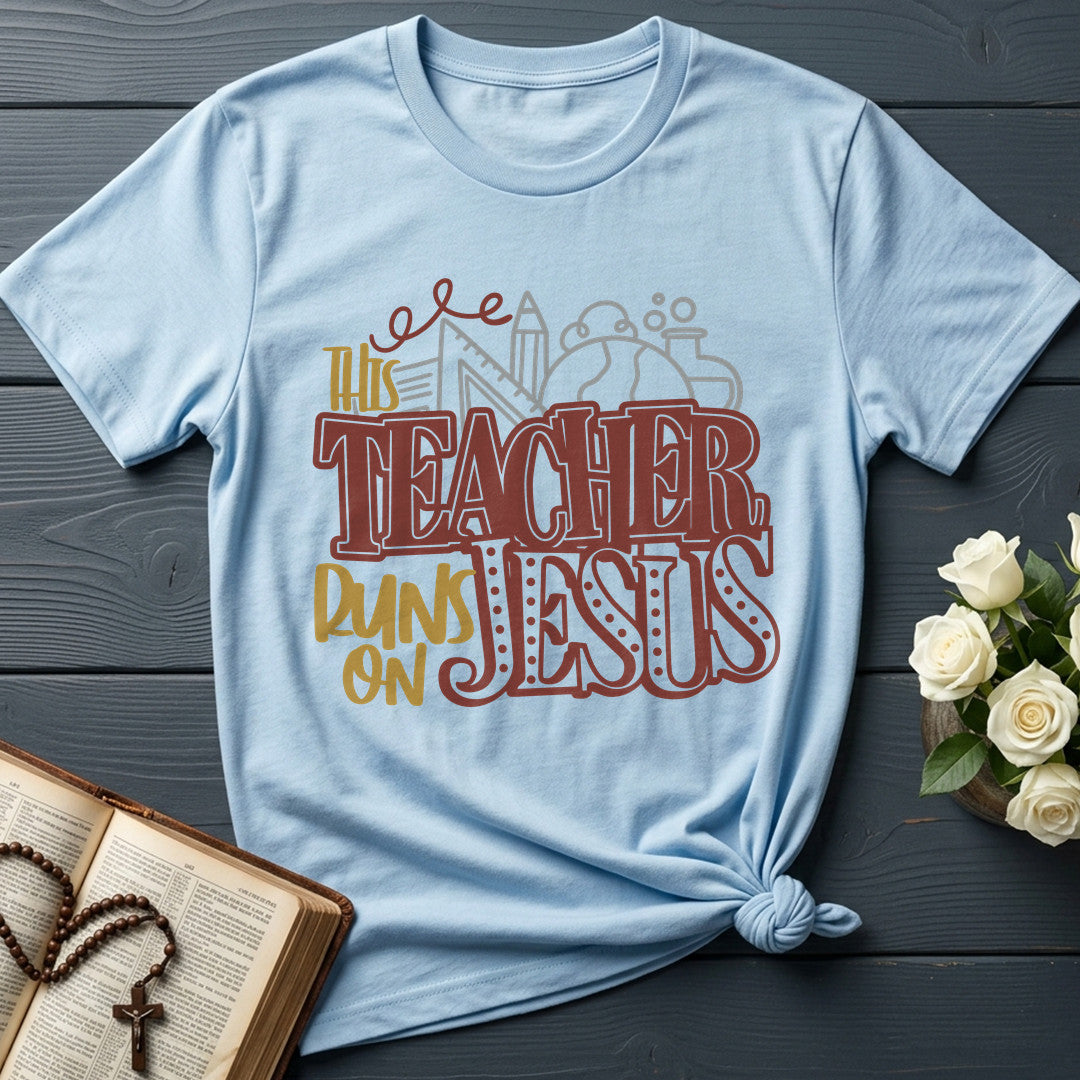 This Teacher Runs On Jesus 01