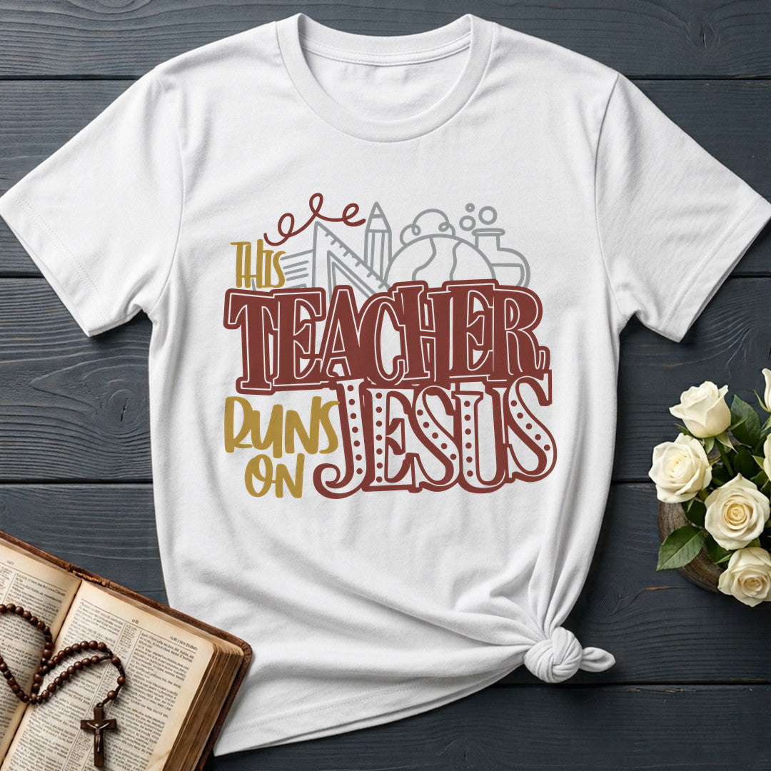 This Teacher Runs On Jesus 01