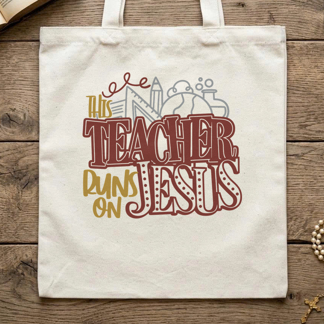 This Teacher Runs On Jesus 01