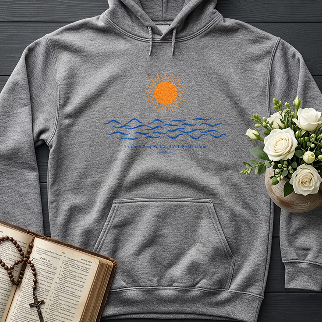 Through Deep Waters, I will Be With You Isaiah 43.2