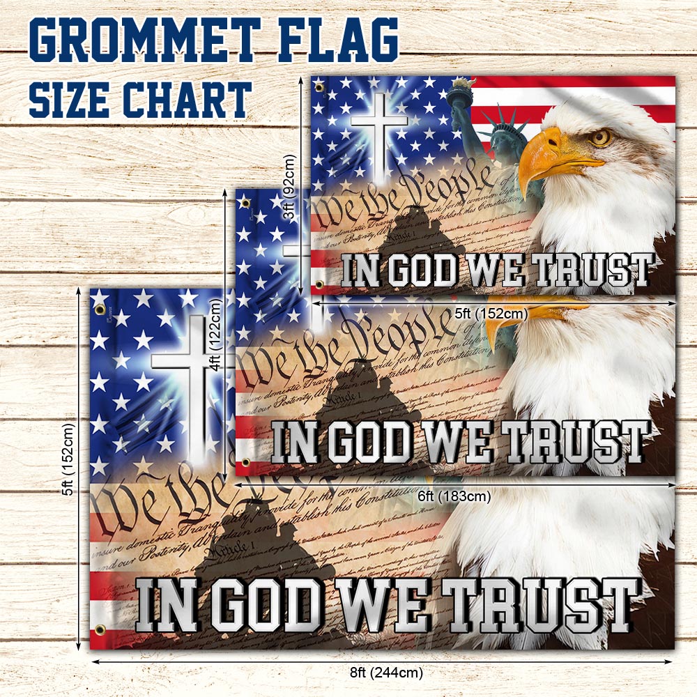 In God We Trust, We The People, Christian Cross American Eagle Flag