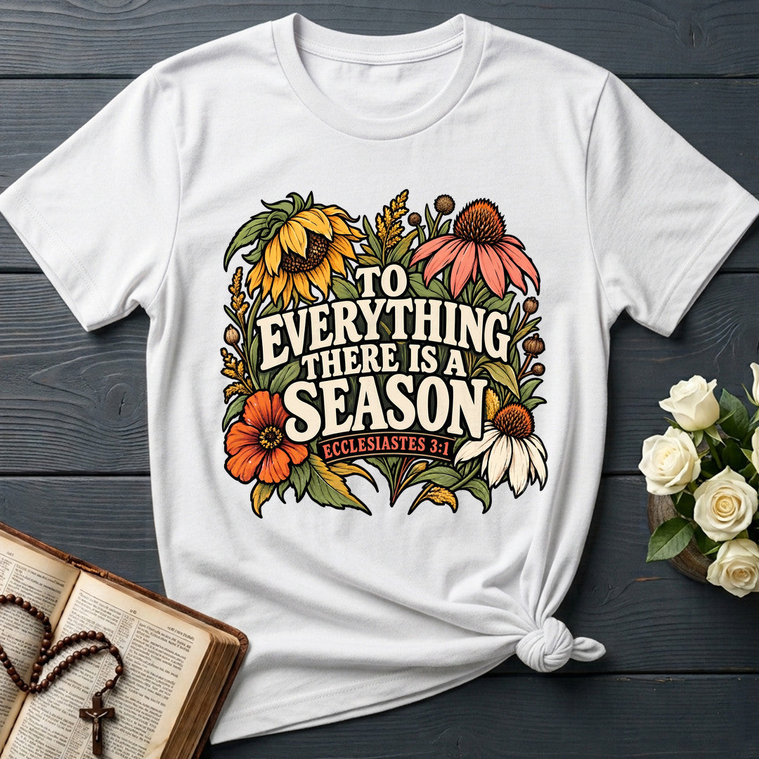 To Everything There Is A Season Ecclesiastes 3.1 01