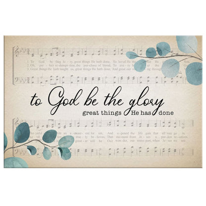 To God Be The Glory Christian Wall Art Canvas