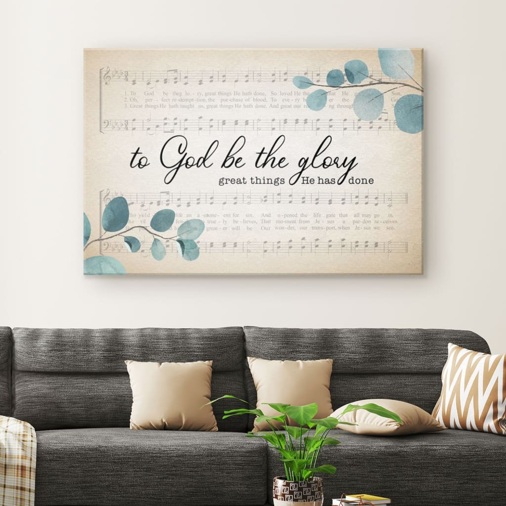 To God Be The Glory Christian Wall Art Canvas