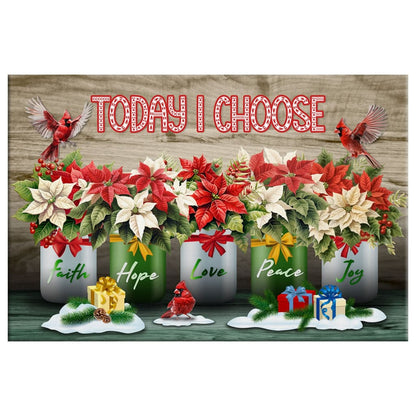 Today I Choose Faith Hope Love Peace Joy Christmas Wall Art Canvas