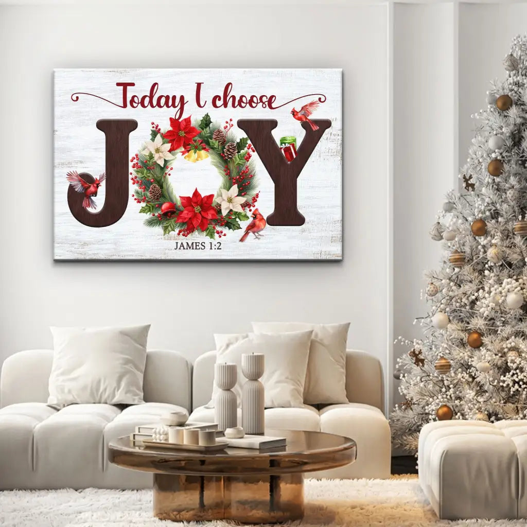 Today I Choose Joy Christmas Wall Art Canvas