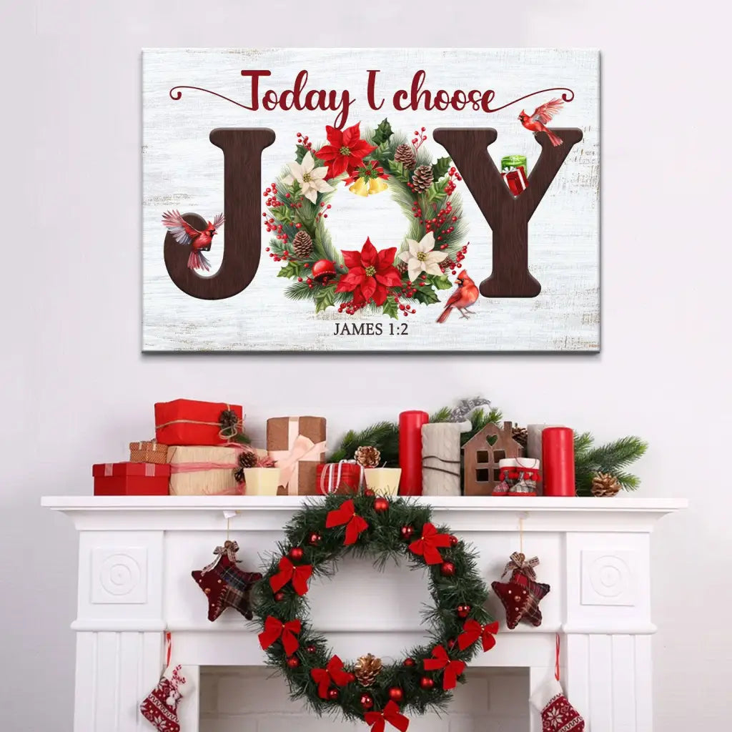 Today I Choose Joy Christmas Wall Art Canvas