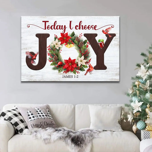 Today I Choose Joy Christmas Wall Art Canvas
