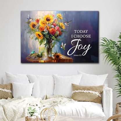 Today I Choose Joy Art, Hummingbird Sunflower, Christian Wall Art Canvas