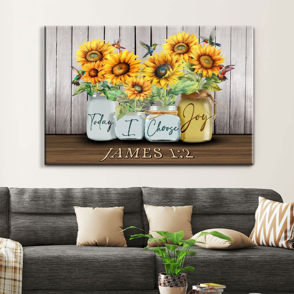 Today I Choose Joy James 1:2 Wall Art Canvas, Sunflower Vase, Hummingbird