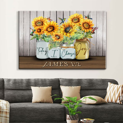 Today I Choose Joy James 1:2 Wall Art Canvas, Sunflower Vase, Hummingbird