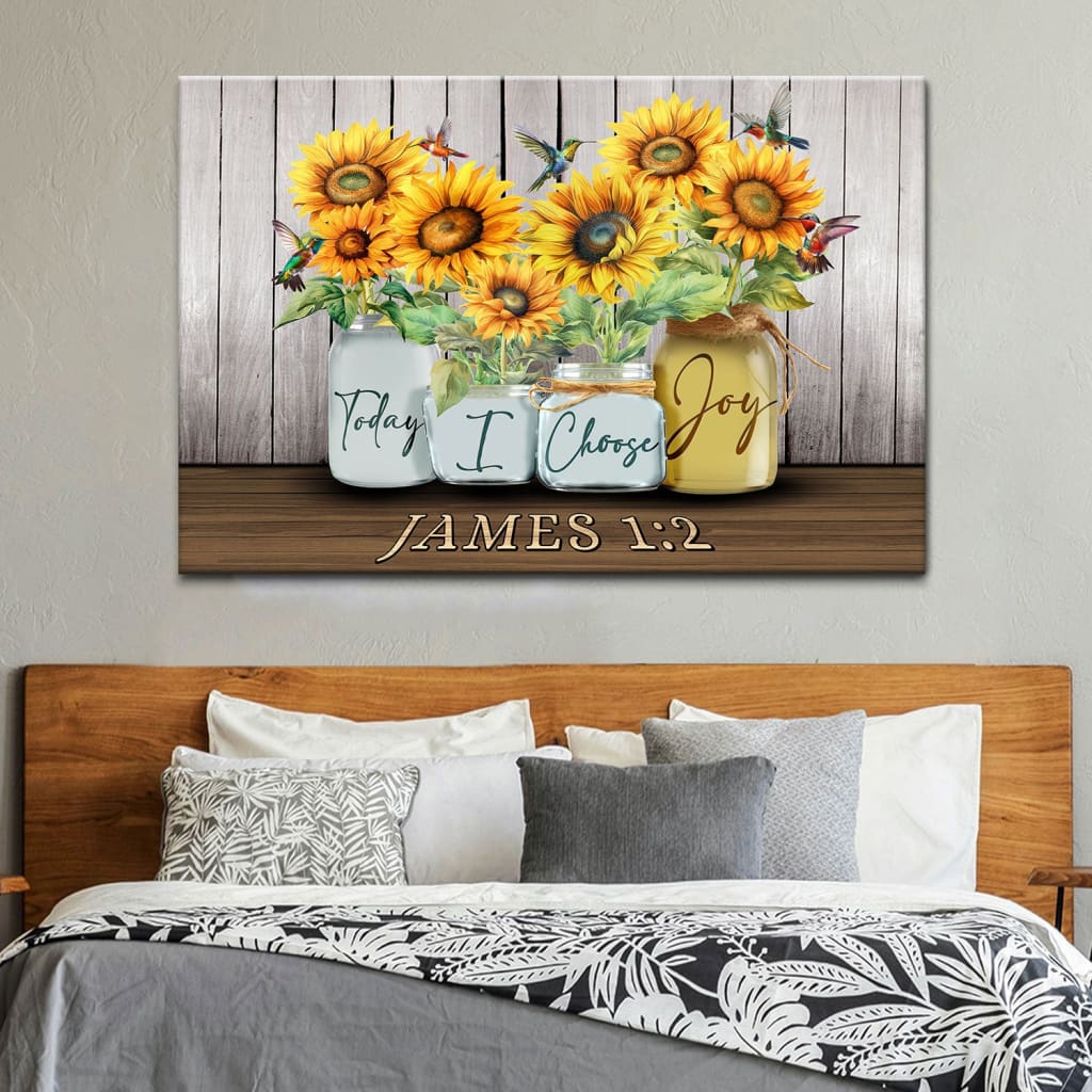 Today I Choose Joy James 1:2 Wall Art Canvas, Sunflower Vase, Hummingbird