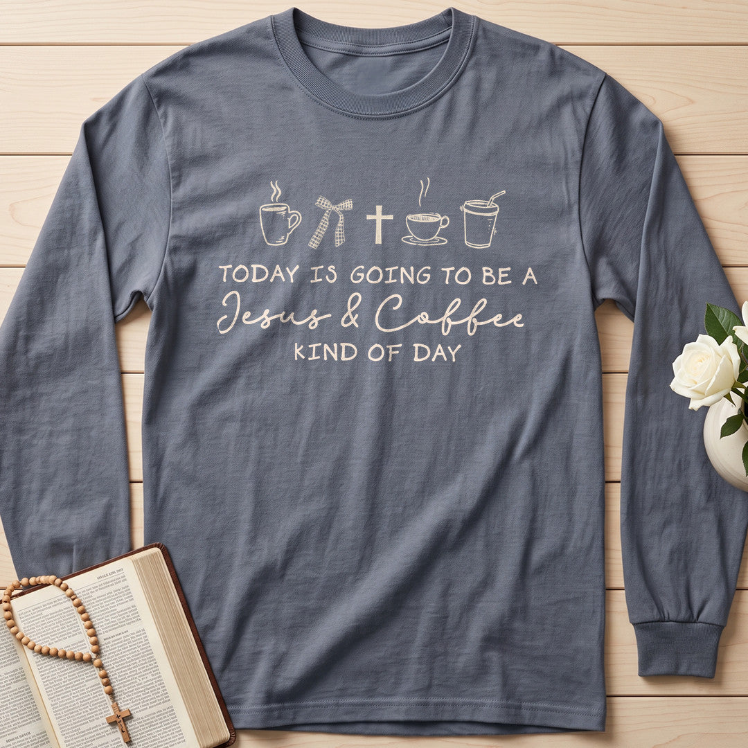 Today Is Going To Be A Jesus And Coffee Kind Of Day 01
