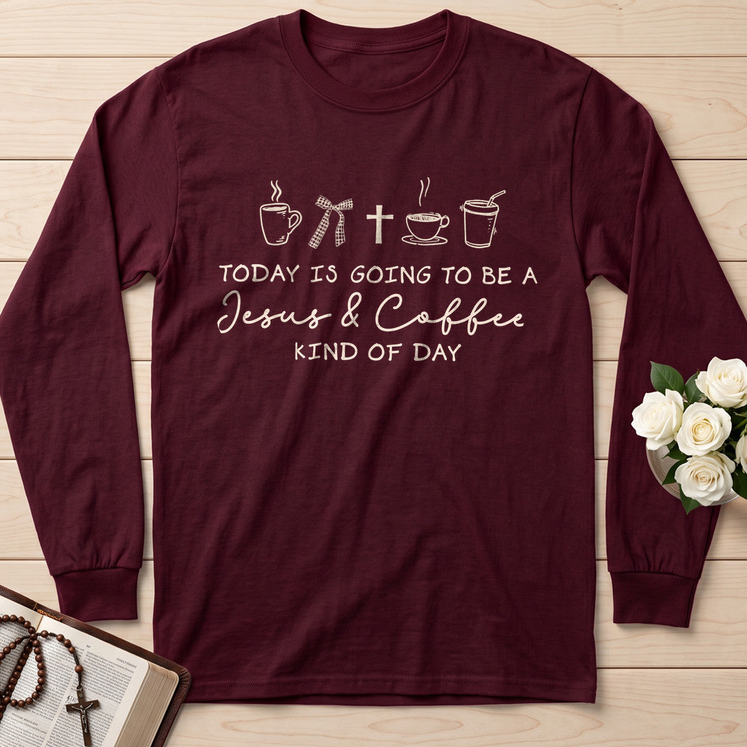 Today Is Going To Be A Jesus And Coffee Kind Of Day 01