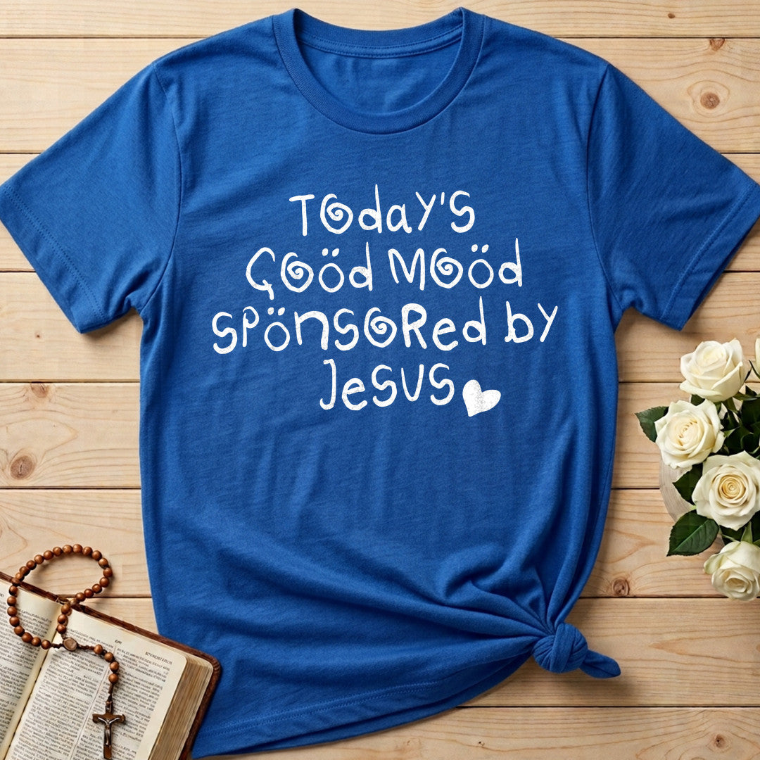 Today's Good Mood Sponsored By Jesus 01