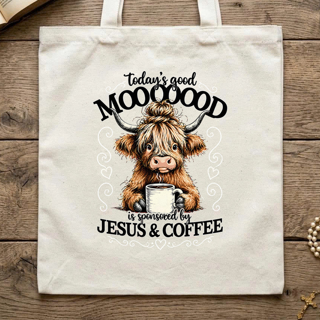 Today's Good Mooooood Is Sponsored By Jesus And Coffee 01