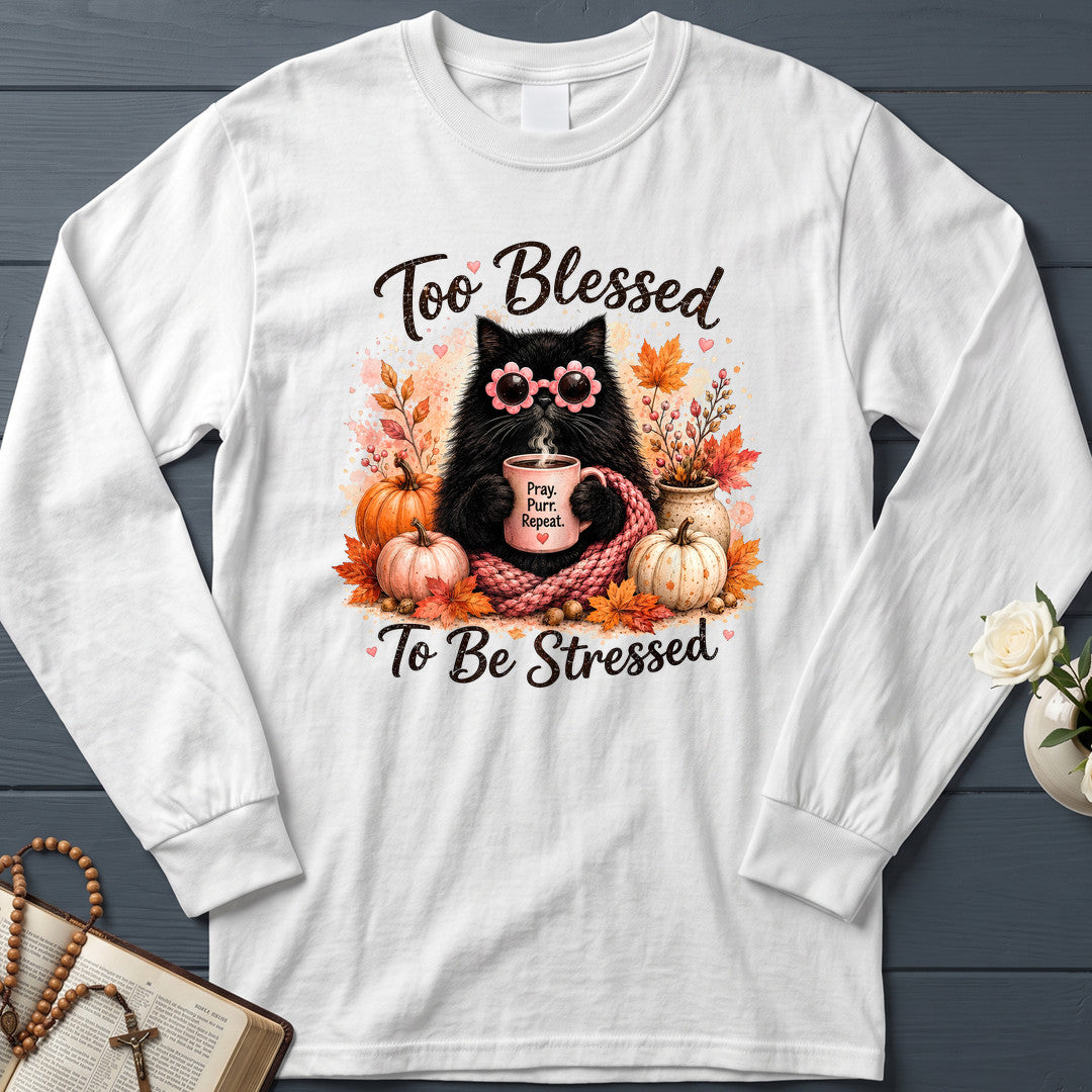 Too Blessed To Be Stressed 01