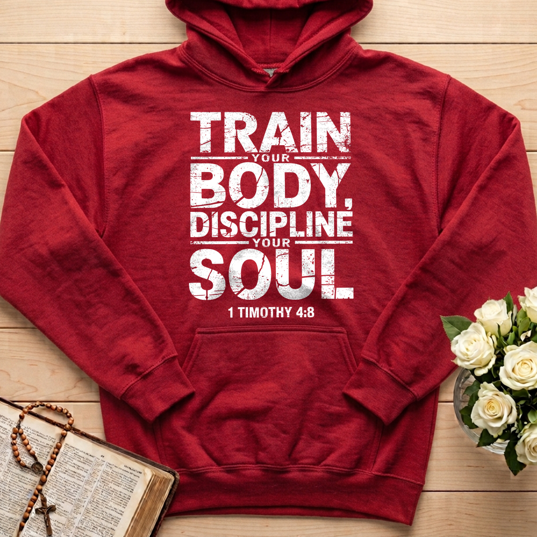 Train Your Body Discipline Your Soul 1 Timothy 4.8 01