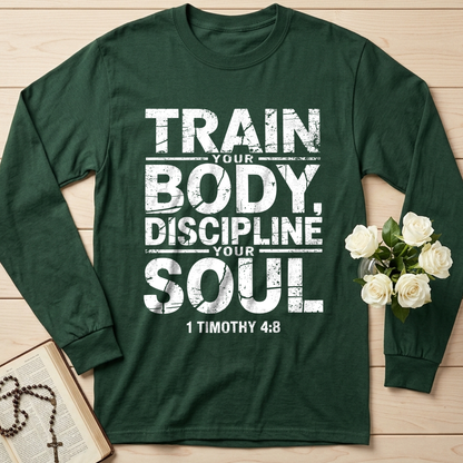 Train Your Body Discipline Your Soul 1 Timothy 4.8 01