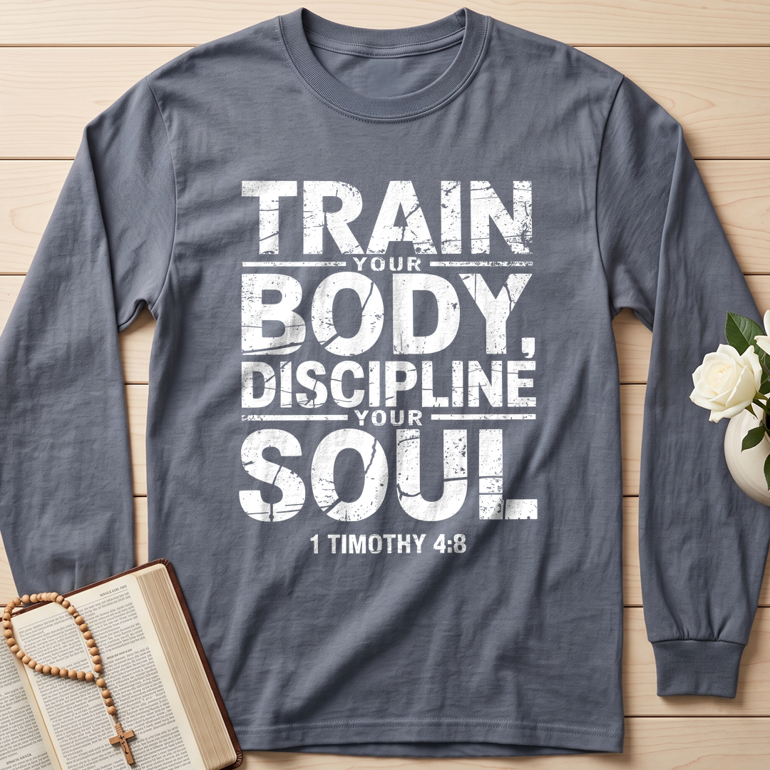 Train Your Body Discipline Your Soul 1 Timothy 4.8 01