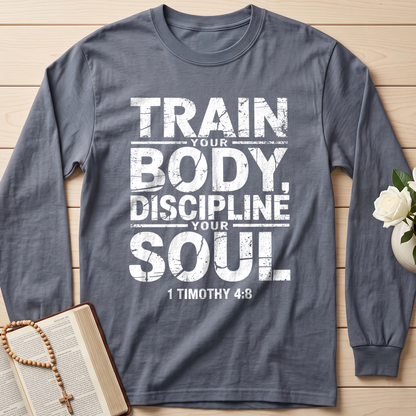 Train Your Body Discipline Your Soul 1 Timothy 4.8 01
