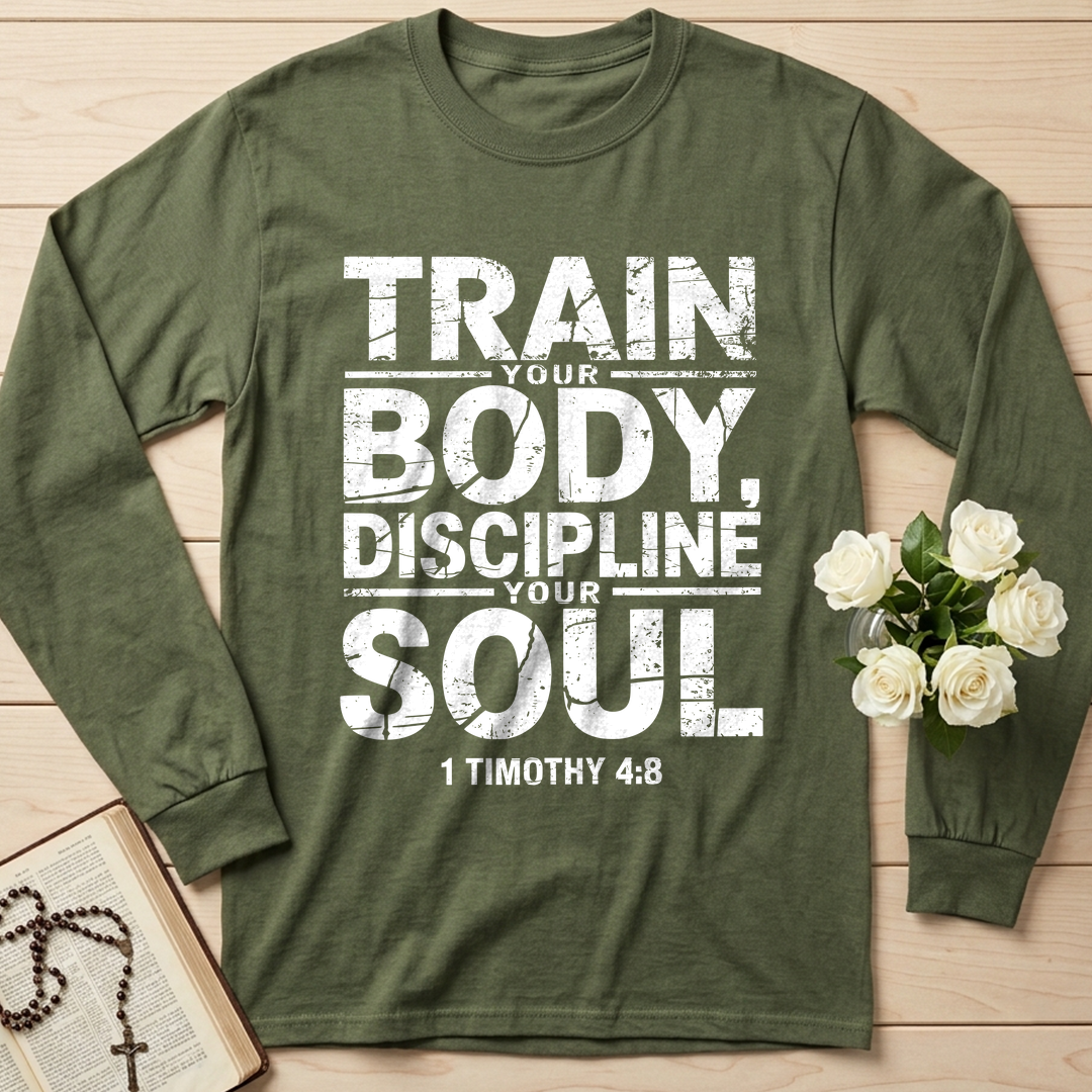 Train Your Body Discipline Your Soul 1 Timothy 4.8 01