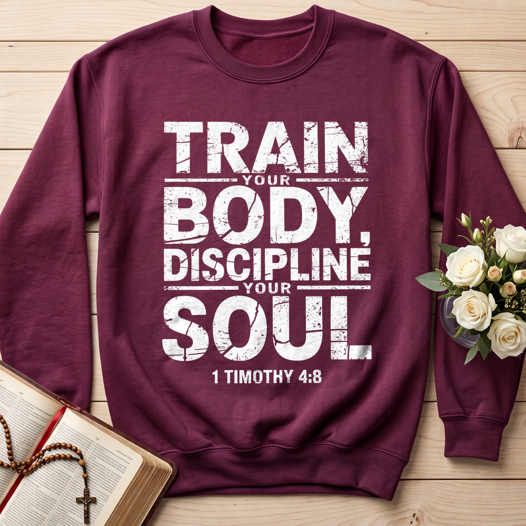 Train Your Body Discipline Your Soul 1 Timothy 4.8 01