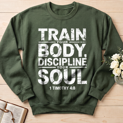 Train Your Body Discipline Your Soul 1 Timothy 4.8 01