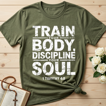 Train Your Body Discipline Your Soul 1 Timothy 4.8 01