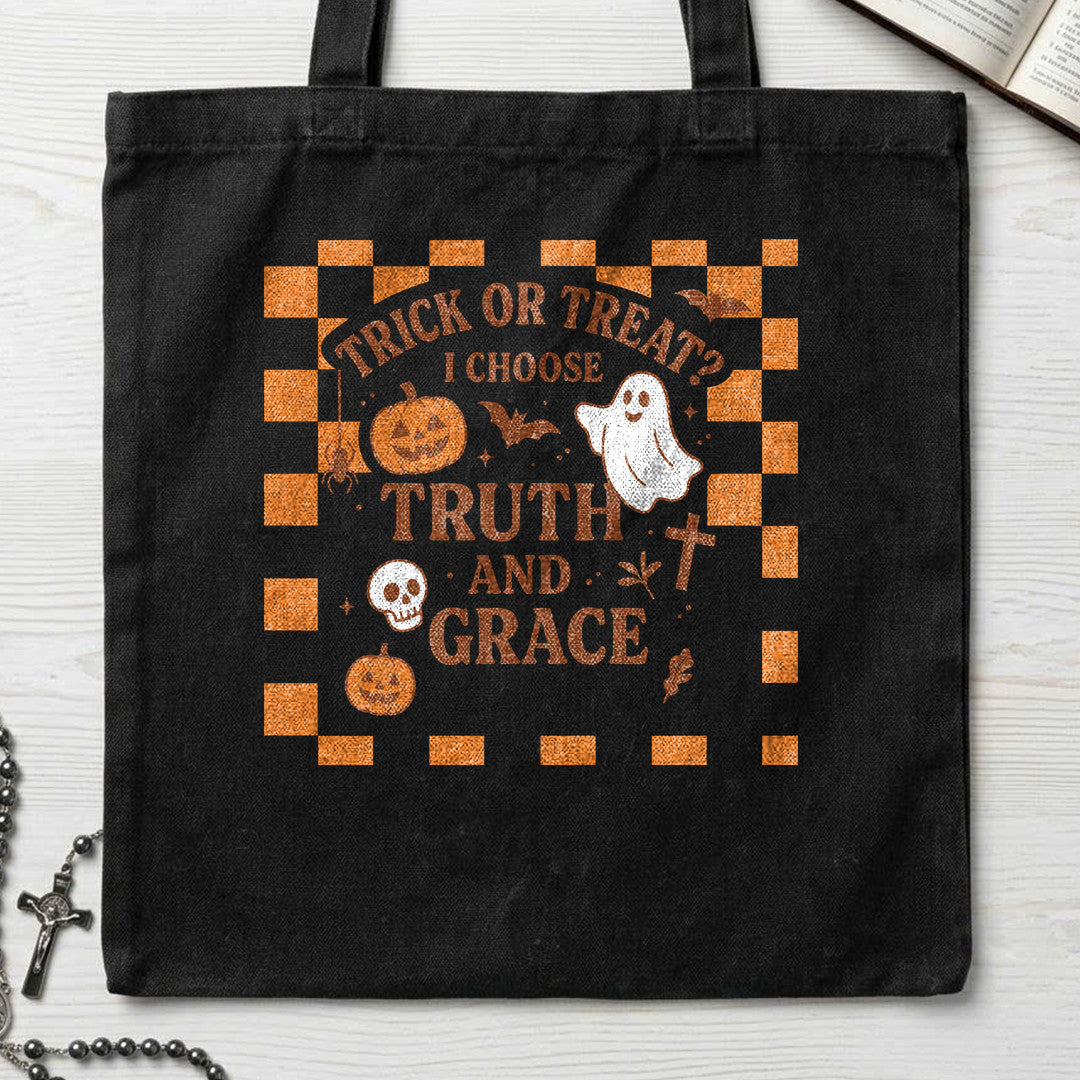 Trick Or Treat I Choose Truth And Grace 01