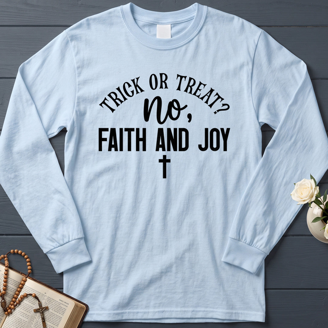 Trick Or Treat No Faith And Joy 01