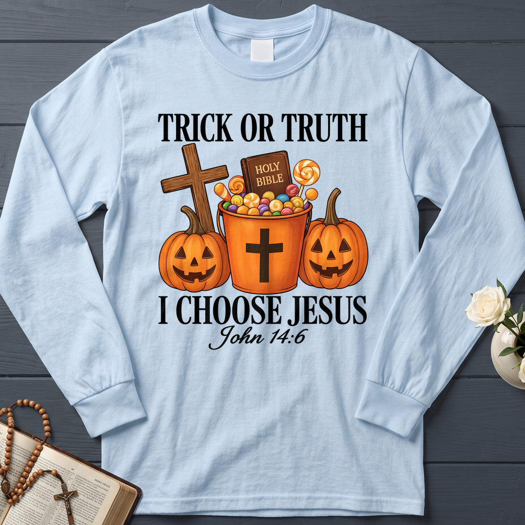 Trick Or Truth Holy Bible I Choose Jesus John 14.6 01
