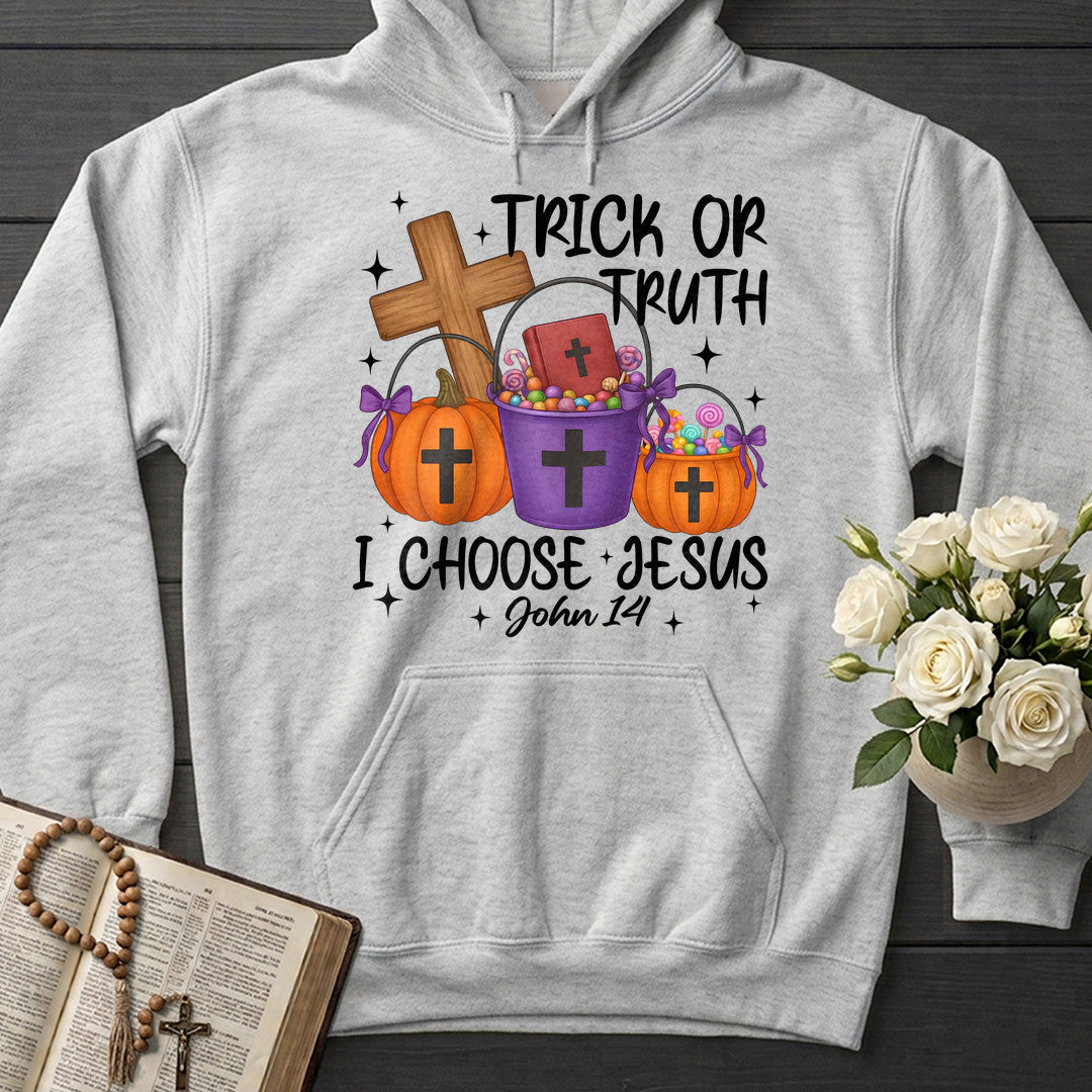 Trick Or Truth I Choose Jesus John 14 01