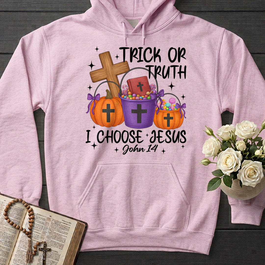 Trick Or Truth I Choose Jesus John 14 01