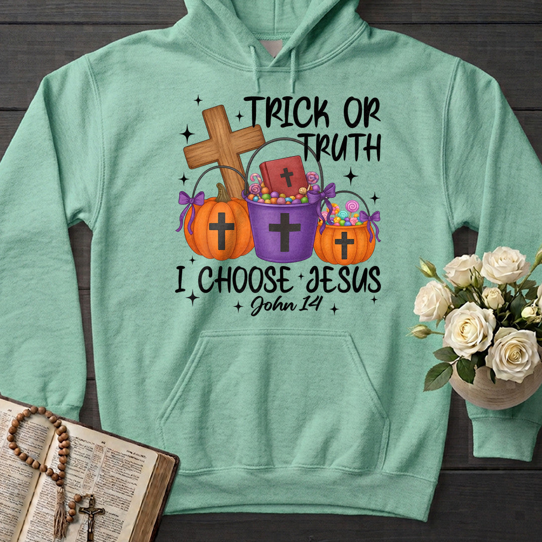 Trick Or Truth I Choose Jesus John 14 01