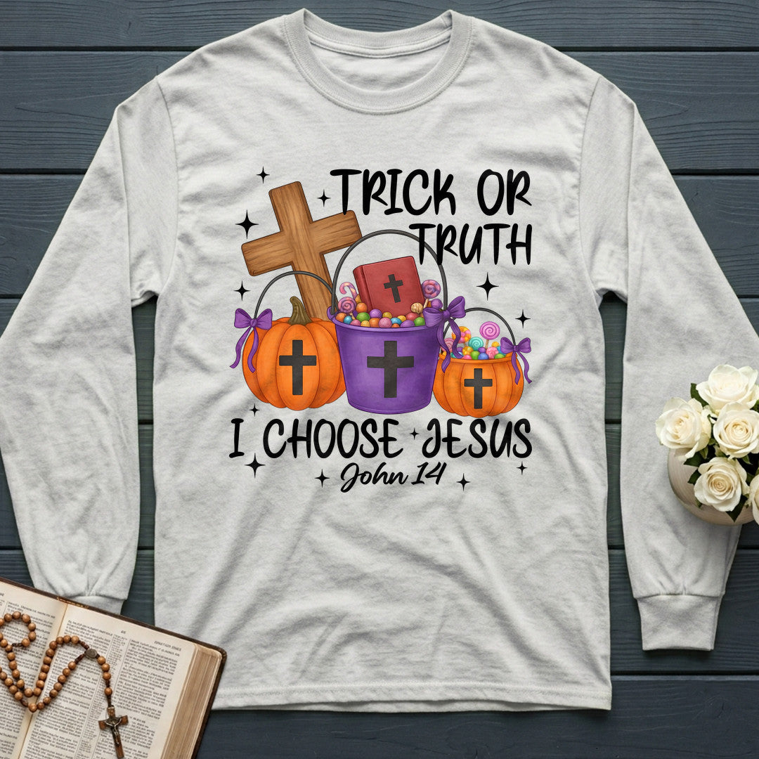 Trick Or Truth I Choose Jesus John 14 01