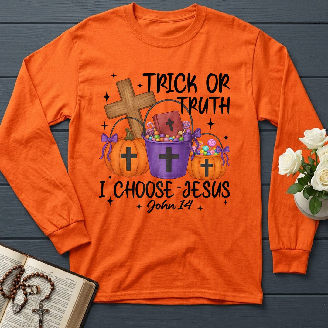 Trick Or Truth I Choose Jesus John 14 01